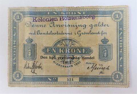 Grønland. 1 krone seddel 1905. Overstemplet: Den Kgl.grønlanske Handel 1911. SAMT "Kolonien Holstensborg".